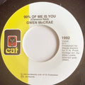 Gwen McCrae - 90% Of Me Is You/It's Worth The Hurt (7") (New Vinyl)