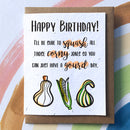 "Squash Birthday" Sow Sweet Greeting Card