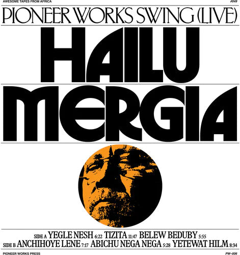 Hailu Mergia - Pioneer Works Swing (Live) (New Vinyl)