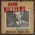 Hank Williams - Hank 100: Greatest Radio Hits (New CD)