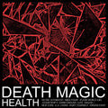 Health - Death Magic (10th Anniversary) (New Vinyl)
