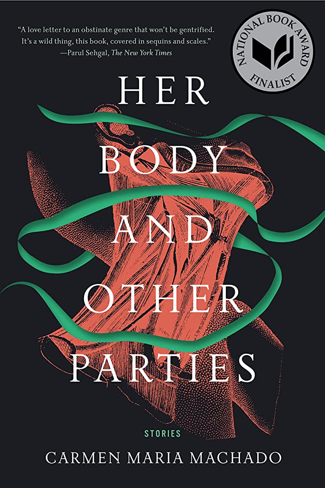 Her Body and Other Parties: Stories (New Book)