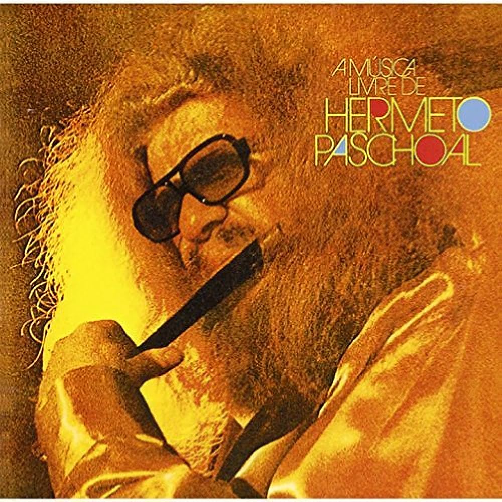 Hermeto Paschoal - A Musica Livre De Hermeto Paschoal (New Vinyl)
