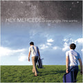 Hey Mercedes - Everynight Fire Works (New Vinyl)