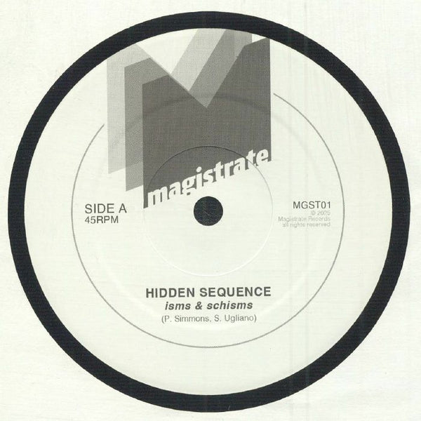 Hidden Sequence - Isms & Schisms 7" (New Vinyl)