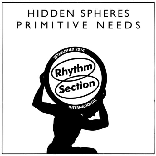 Hidden Spheres - Primitive Needs (EP) (New Vinyl)