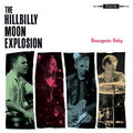 Hillbilly Moon Explosion - Bourgeois Baby (New CD)