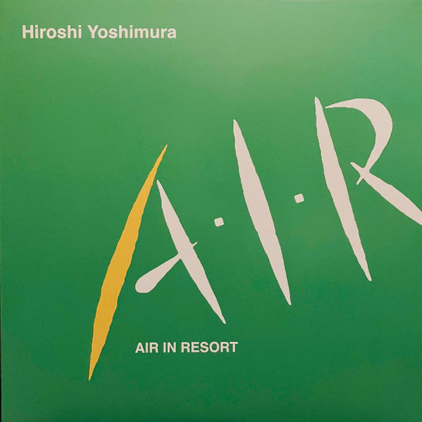 Hiroshi Yoshimura - Air In Resort (New Vinyl)