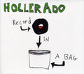 Hollerado - (Gold) Record In a Bag (Gold Colour) (New Vinyl)