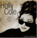 Holly Cole - Dark Moon (New CD)