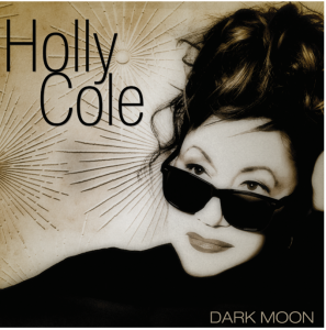 Holly Cole - Dark Moon (New CD)