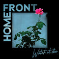 Home Front - Watch It Die (Green) (New Vinyl)