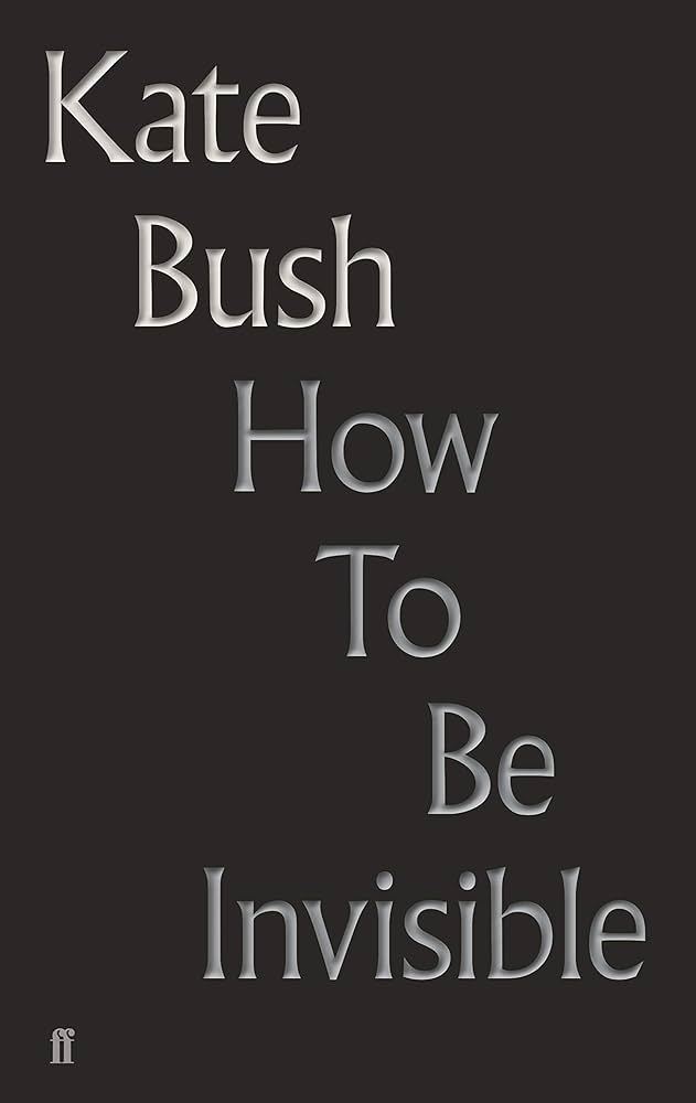 How to Be Invisible: Lyrics (New Book)