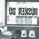 Husker Du - Metal Circus (New CD)