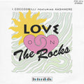 I Coccodrilli - Love On The Rocks 7" (New Vinyl)