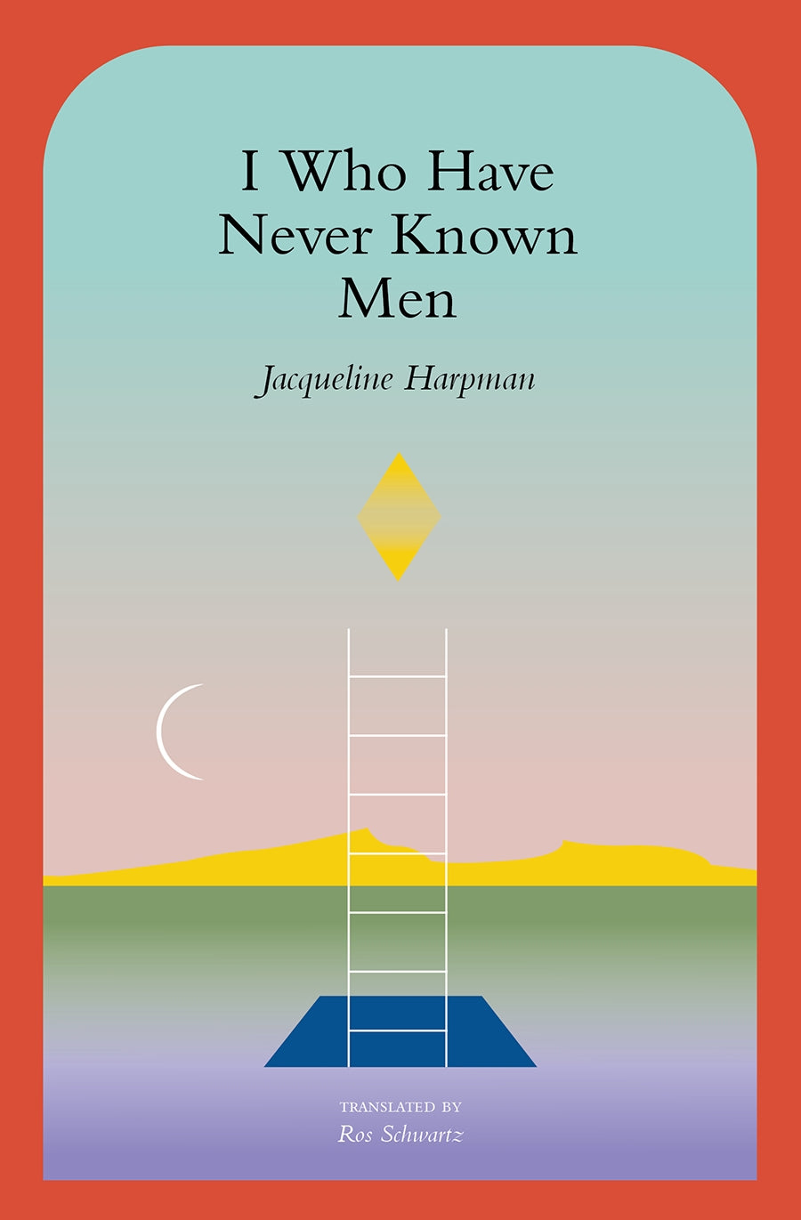 I Who Have Never Known Men (New Book)