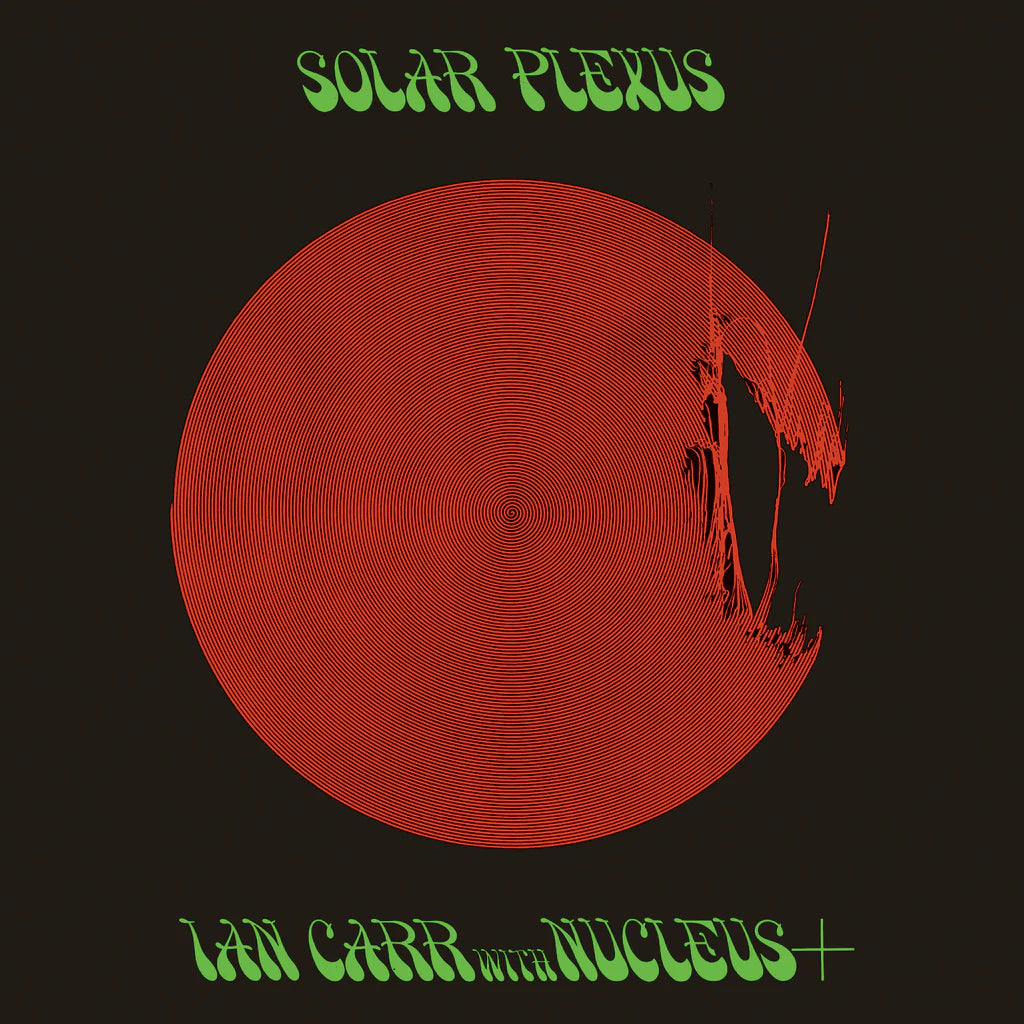 Ian Carr with Nucleus - Solar Plexus (New Vinyl)