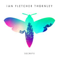 Ian Fletcher Thornley - Secrets (New CD)