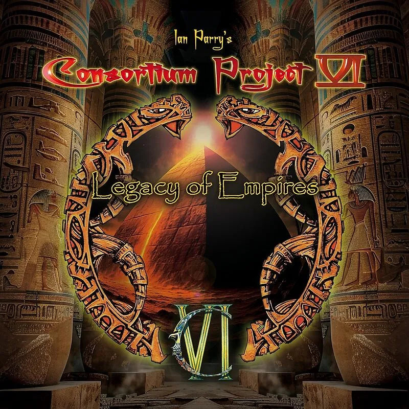 Ian Parry's Consortium Project VI - Legacy Of Empires (New CD)