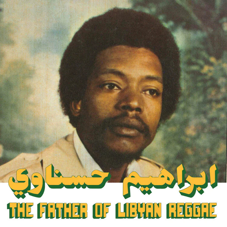 Ibrahim Hesnawi - The Father Of Libyan Reggae (New Vinyl)