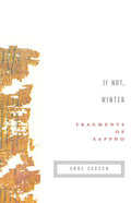 If Not, Winter: Fragments of Sappho (New Book)