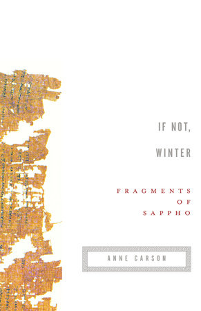 If Not, Winter: Fragments of Sappho (New Book)