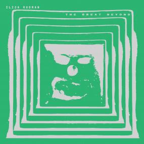 Ilija Rudman - The Great Beyond (New Vinyl)