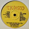 Imperials - Fast Freddie The Roller Disco King/I Just Wanna Be Your Lovin' Man (12") (New Vinyl)