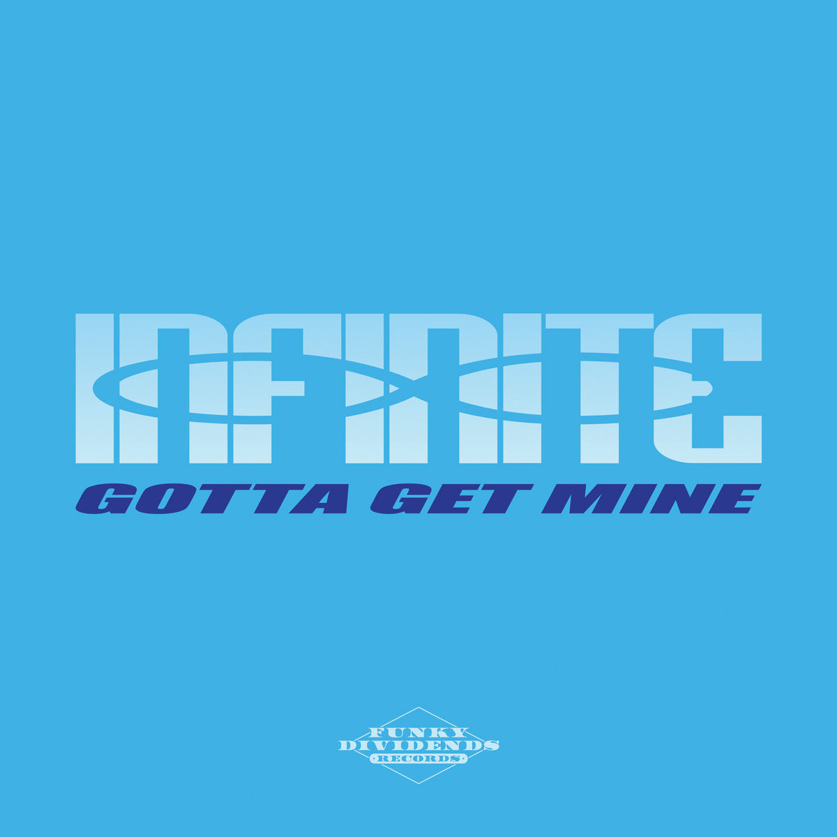 Infinite - Gotta Get Mine b/w Take A Look (Split Colour) (7") (New Vinyl)