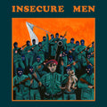 Insecure Men - A Man For All Seasons (Indie Exclusive) (New Vinyl)