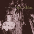 Iris Dement - The Way I Should (30th Anniversary) (New CD)