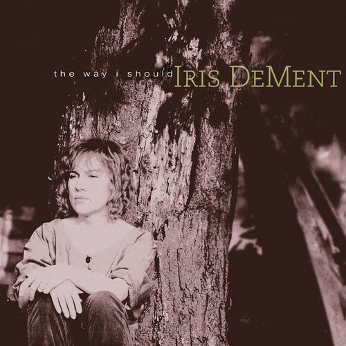 Iris Dement - The Way I Should (30th Anniversary) (New CD)
