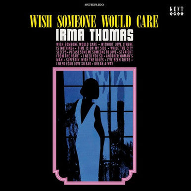 Irma Thomas - Wish Someone Would Care (New Vinyl)