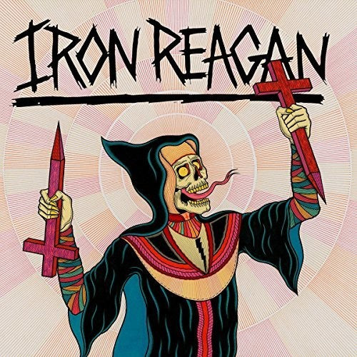 Iron Reagan - Crossover Ministry (Milky Clear w/ Rainbow Splatter Vinyl) (New Vinyl)