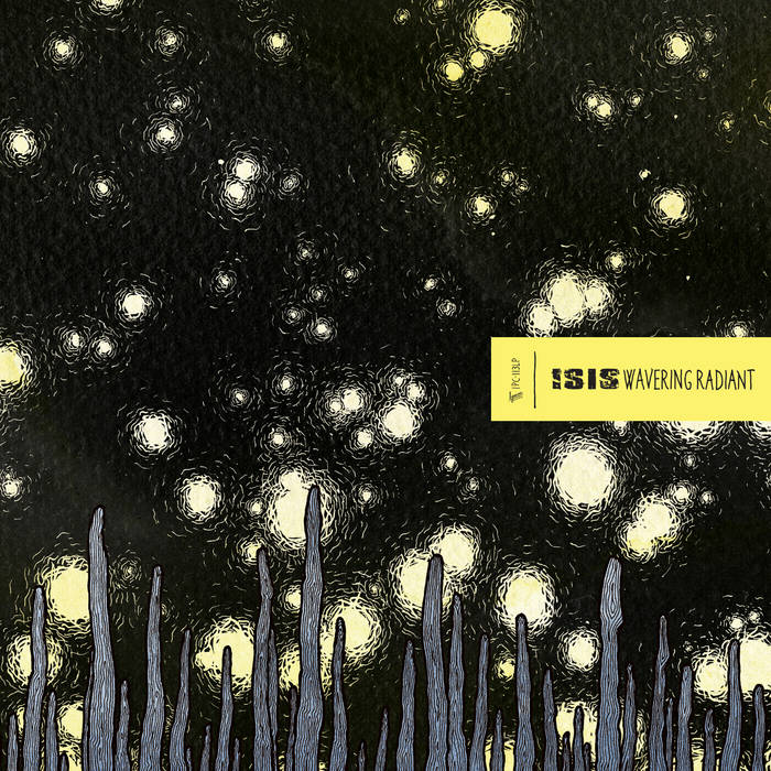 Isis - Wavering Radiant (2LP Clear Vinyl) (New Vinyl)