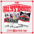 Itzy - Kill My Doubt (B Version) (New CD)