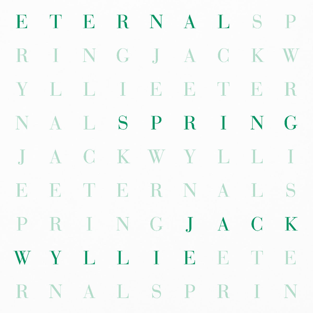 Jack Wyllie - Eternal Spring (New Vinyl)