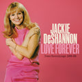 Jackie Deshannon - Love Forever--Demo Recordings 1966-1968 (Valentine Red With White Swirl Vinyl) (RSD 2025) (New Vinyl)