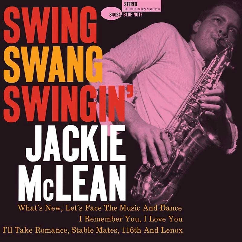 Jackie Mclean - Swing, Swang, Swingin' (Blue Note Classic Vinyl Edition) (New Vinyl)