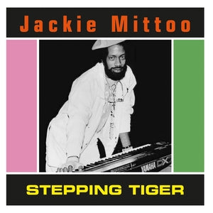 Jackie Mittoo - Stepping Tiger (New Vinyl)