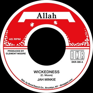 Jah Minkie- Wickedness (7") (New Vinyl)