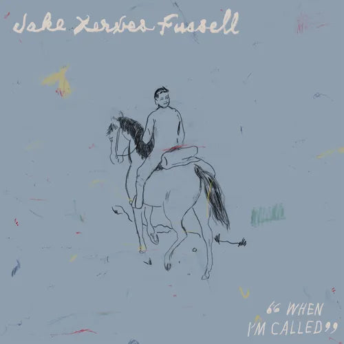 Jake Xerxes Fussell - When I'm Called (New Vinyl)