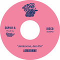 Jambonne - Jambonne, Jam On / I Know Just Where You're Coming From 7" (New Vinyl)