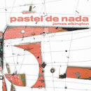 James Elkington - Pastel De Nada (New Vinyl)