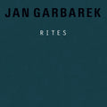 Jan Garbarek - Rites (2LP) (New Vinyl)