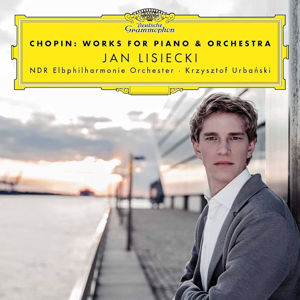 Jan Lisiecki - Chopin: Works for Piano & Orchestra (New CD)