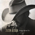 Jason Aldean - Songs About Us (New Vinyl)