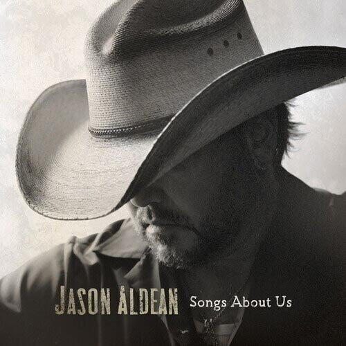 Jason Aldean - Songs About Us (New Vinyl)