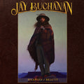 Jay Buchanan - Weapons Of Beauty (New CD)