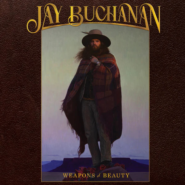 Jay Buchanan - Weapons Of Beauty (New Vinyl)